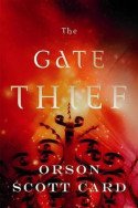 Mithermages: The Gate Thief by Orson Scott Card