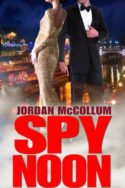 Spy Noon by Jordan McCollum