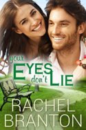 Lily’s House: Your Eyes Don’t Lie by Rachel Branton