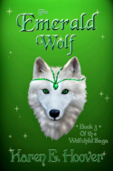 The Emerald Wolf by Karen E. Hoover