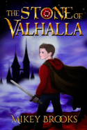 The Stone of Valhalla by Mikey Brooks