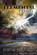Elemental Rush by Elana Johnson