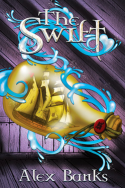 The Swift by Alex Banks