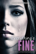 Everything’s Fine by Janci Patterson
