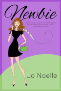 Newbie by Jo Noelle
