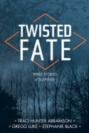 Twisted Fate by Abramson, Black, Luke