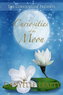 Curiosities of the Moon by Danyelle Leafty