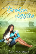 Broken Smiles by Tara Mayoros