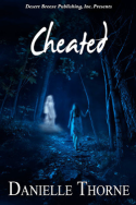 Cheated by Danielle Thorne