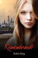 Remembrandt by Robin King