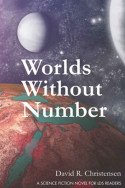 Worlds Without Number by David R. Christensen