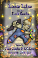 Lizzie Lilac and the Left Socks by Chesley & Rose