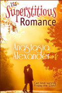 The Superstitious Romance by Anastasia Alexander