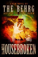 Housebroken by The Behrg