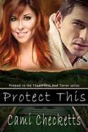 Protect This by Cami Checketts