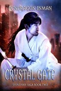 Crystal Gate by Pendragon Inman