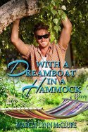 With a Dreamboat in a Hammock by Marcia Lynn McClure