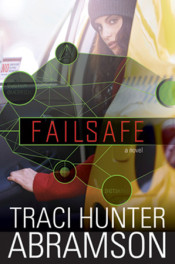Failsafe by Traci Hunter Abramson