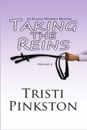 Estelle Watkins: Taking the Reins by Tristi Pinkston