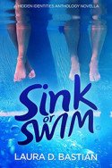 Sink or Swim by Laura D. Bastian