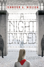 A Night Divided by Jennifer A. Nielsen