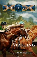 North Oak: Yearling by Ann Hunter