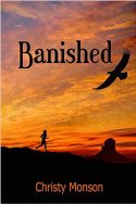 Banished by Christy Monson