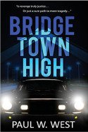 Bridgetown High by Paul W. West