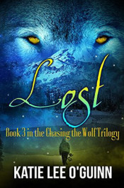 Chasing the Wolf: Lost by Katie Lee O'Guinn