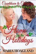 Home for the Holidays by Maria Hoagland