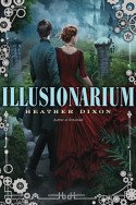 Illusionarium by Heather Dixon