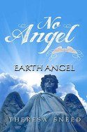 Earth Angel by Theresa Sneed