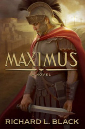 Maximus by Richard L. Black