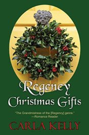 Regency Christmas Gifts by Carla Kelly