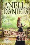 The Witching Craft by Janelle Daniels