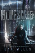 Mirador: Bluescreen by Dan Wells