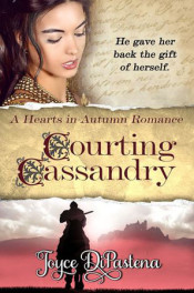 Courting Cassandry by Joyce DiPastena