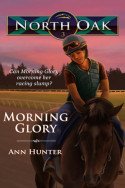 North Oak: Morning Glory by Ann Hunter