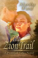 Promised Valley: The Zion Trail by Marsha Ward