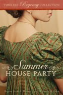 Timeless Regency: Summer House Party