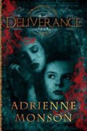 Deliverance by Adrienne Monson