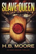 Omar Zagouri: Slave Queen by H.B. Moore