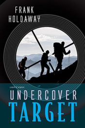 Undercover Target by Frank Holdaway