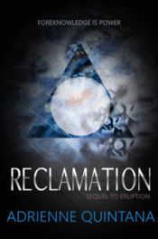 Reclamation by Adrienne Quintana
