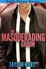 The Masquerading Groom by Taylor Hart