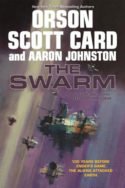 The Swarm by Orson Scott Card and Aaron Johnston