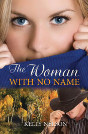 The Woman with No Name by Kelly Nelson