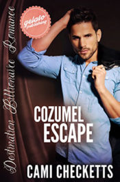 Cozumel Escape by Cami Checketts