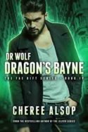 Dr. Wolf: Dragon’s Bayne by Cheree Alsop