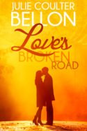 Love’s Broken Road by Julie Coulter Bellon